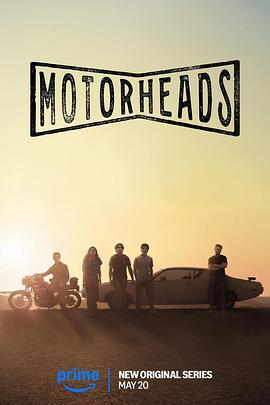 91国产探花《驱车向前 Motorheads》免费在线观看